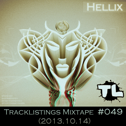 Tracklistings Mixtape #049 (2013.10.14) : Hellix  Artworks-000060114940-gwquvn-original