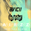 Avicii - Hey Brother (Airzz Bootleg Remix) + Free Download album artwork