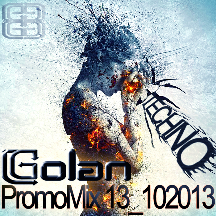 DJ Golan - PromoMix13_102013 (TECHNO) DJ Golan - PromoMix13_102013 (TECHNO)