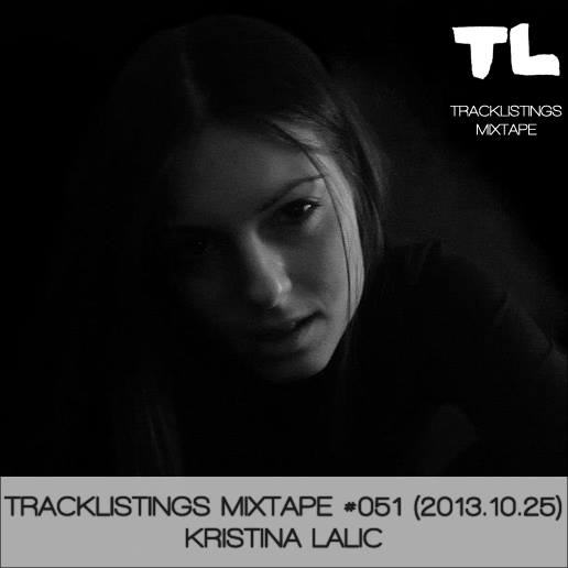 Tracklistings Mixtape #051 (2013.10.25) : Kristina Lalic Artworks-000061047502-pb52dt-original