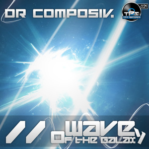 [TPS Records #021] DR Composiv - Wave of the galaxy [A LA VENTA] Artworks-000061227148-h6e16s-crop