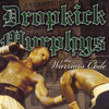 Dropkick Murphys - Im Shipping Up To Boston