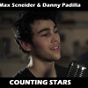 Max Schneider & Danny Padilla - Counting Stars (One Republic Cover) album artwork