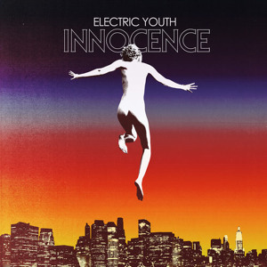  Innocence by Electric Youth 