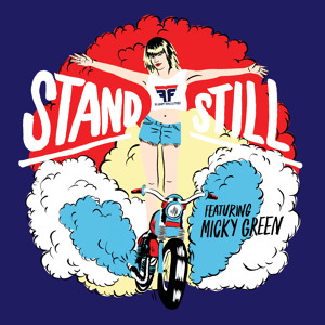 Stand Still (feat. Micky Green) by Flight Facilities