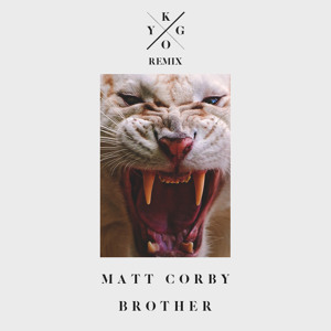 Cover Matt Corby - Brother (Kygo Remix)