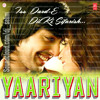 Is Dard E Dil Ki Sifarish - Yaariyan.