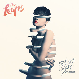  Out Of Sight (Ft. Moona) by Les Loups 