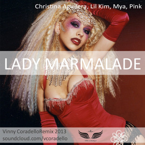 LADY MARMALADE REMIX lady marmalade remix: