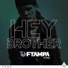 Avicii - Hey Brother (FTampa Bootleg) Free Download album artwork