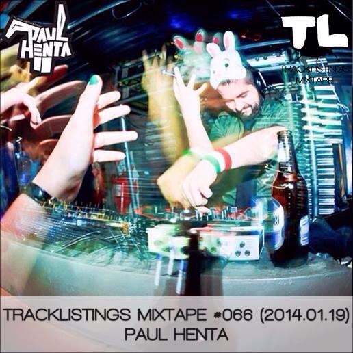 Tracklistings Mixtape #066 (2014.01.19) : Paul Henta Artworks-000068390813-b1lsny-original