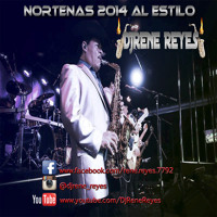 Nortenas 2O14 Al Estilo DjRene Reyes♥