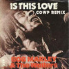 Is This Love (Cowp Remix)