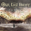 OUR LAST ENEMY - Devour The Sun