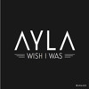 Wish I Was