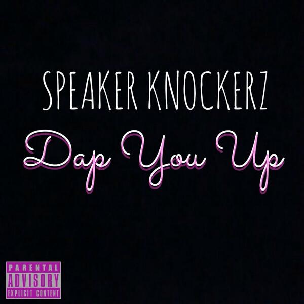 speaker knockerz watch who you hang around