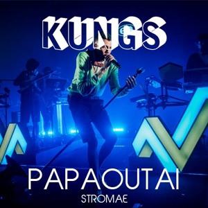 Papaoutai (Kungs Edit) by Stromae 