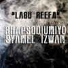 Lagu reefa rhapsodiumiyo x syamel izwan