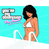 Youre My Obsession (ft. Nate Dogg & Animotion)