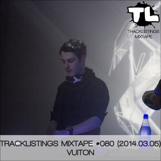 Tracklistings Mixtape #080 (2014.03.05) : Vuiton  Artworks-000072656078-jyj2c9-original