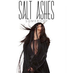 Somebody (Satin Jackets Remix) by Salt Ashes