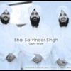 Sabna Wich Tu | Bhai Satwinder Singh ji | Delhi wale | Shabad gurbani kirtan