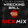 Miley Cyrus - Wrecking Ball (Sickmix) album artwork