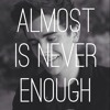 Almost Is Never Enough- Ariana Grande (cover) album artwork