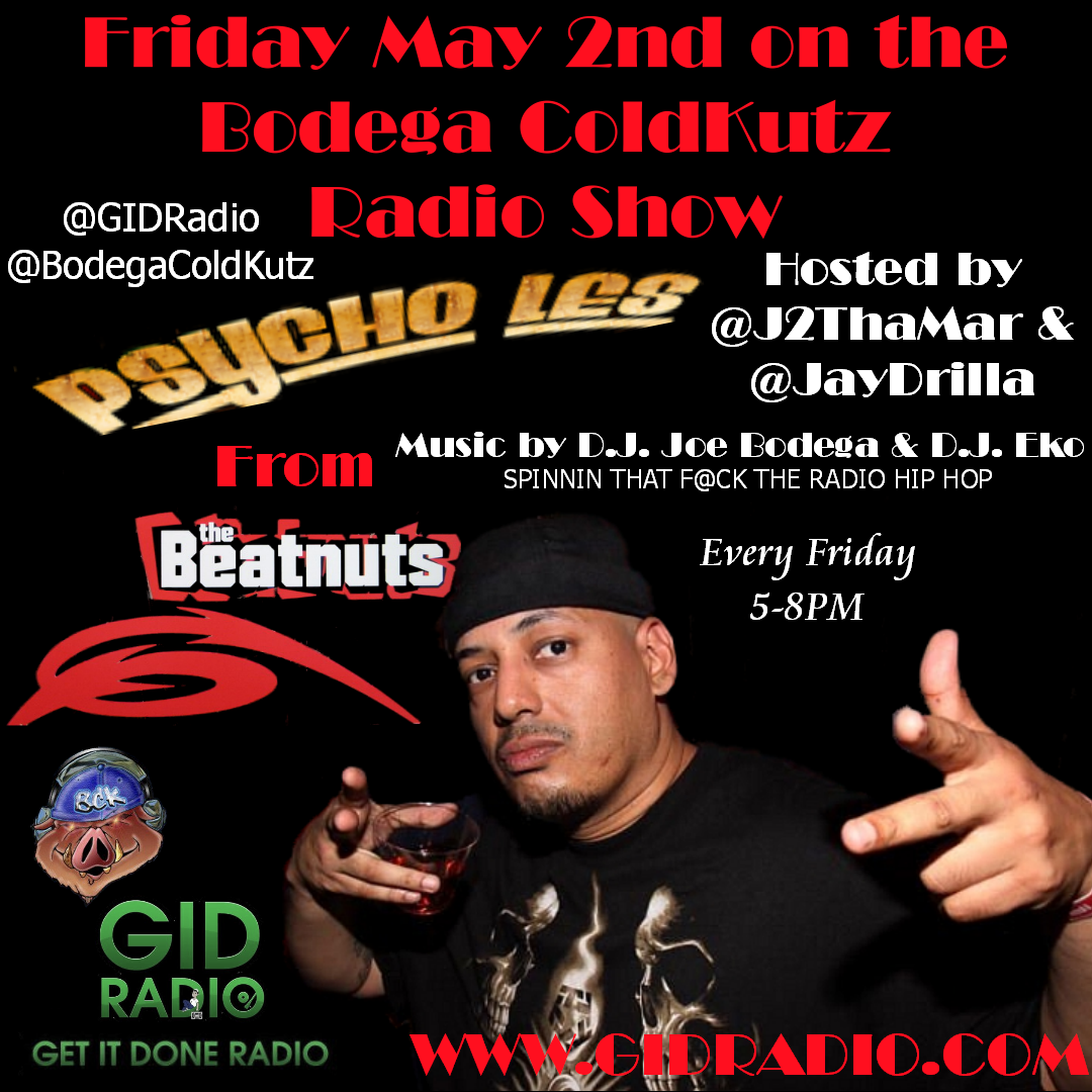 Psycho Les (Beatnuts)On The Bodega Cold Kutz Show