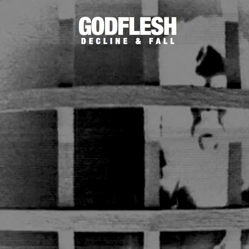 Godflesh: "Decline and Fall" EP