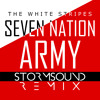 The White Stripes Seven Nation Army Stormsound Remix Free Download Mp3