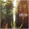 Witt Lowry - Like I Do (Prod. By Tido Vegas)
