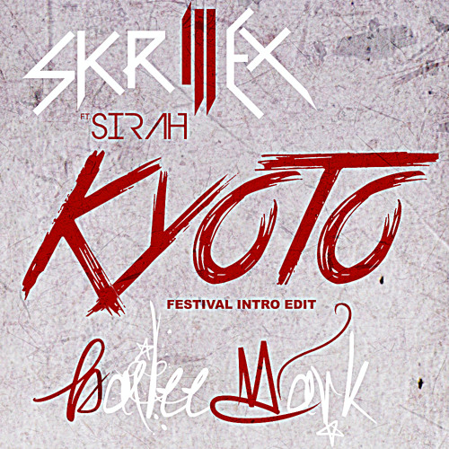 Skrillex Kyoto Feat Sirah Скачать