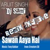 Mohabbat Barsa Dena Tu Remix ( Sawan Aaya Hai ) - Full Song - Arijit Singh || Creature 3D
