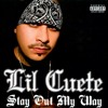 Lil Cuete - All You're Gonna Hear Is
