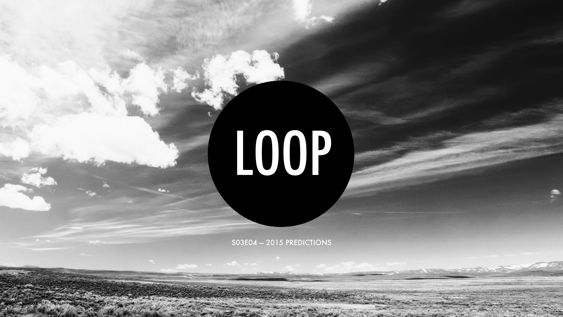 S03E04 2015 Predictions — The Digital Loop