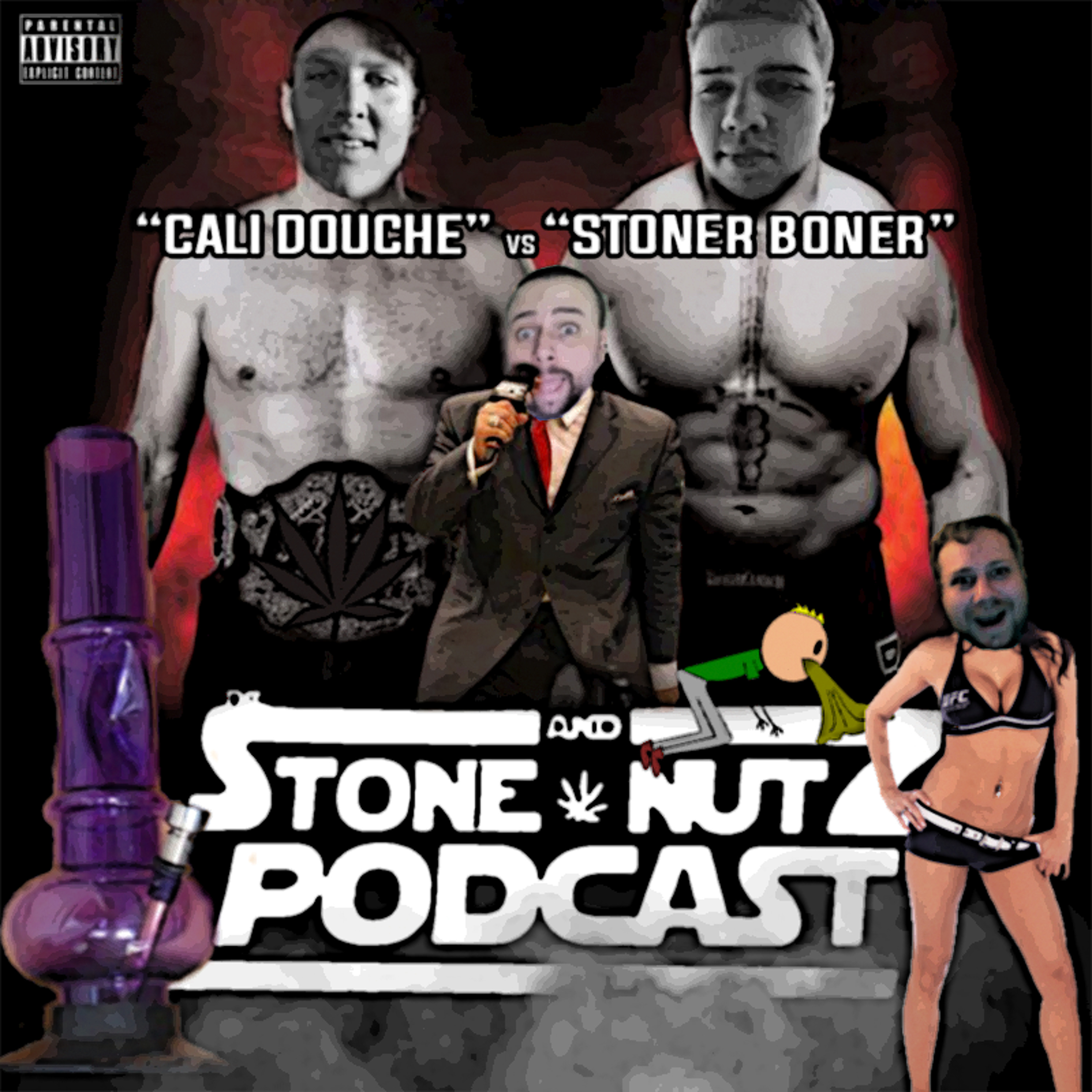 #040: "Cali Douche vs Stone - Bong Rip of Weed Every Minute! Someone Eats Vomit!?"