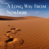 A Long way From Nowhere
