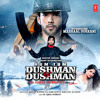 Khub Ho Khoobsurat Ho ~Film : hum tum dushman dushman