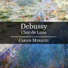 Claude Debussy: Clair de Lune