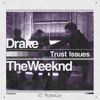 Drake Ft The Weeknd – Trust Issues Ic Remix Mp3