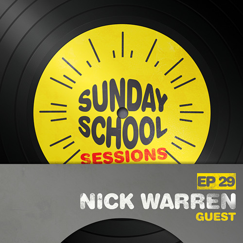 Nick Warren Sunday School Sessions 029 Recorded Live From Do