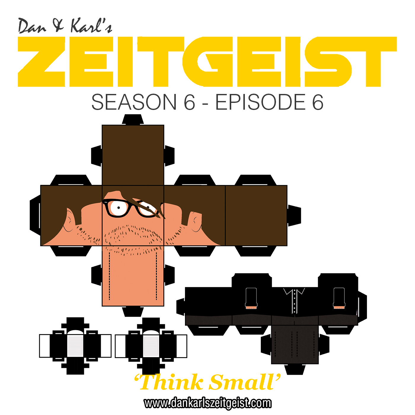 Dan and Karl's Zeitgeist - S06E06 - Think Small Dan and Karl's Zeitgeist - S06E06 - Think Small