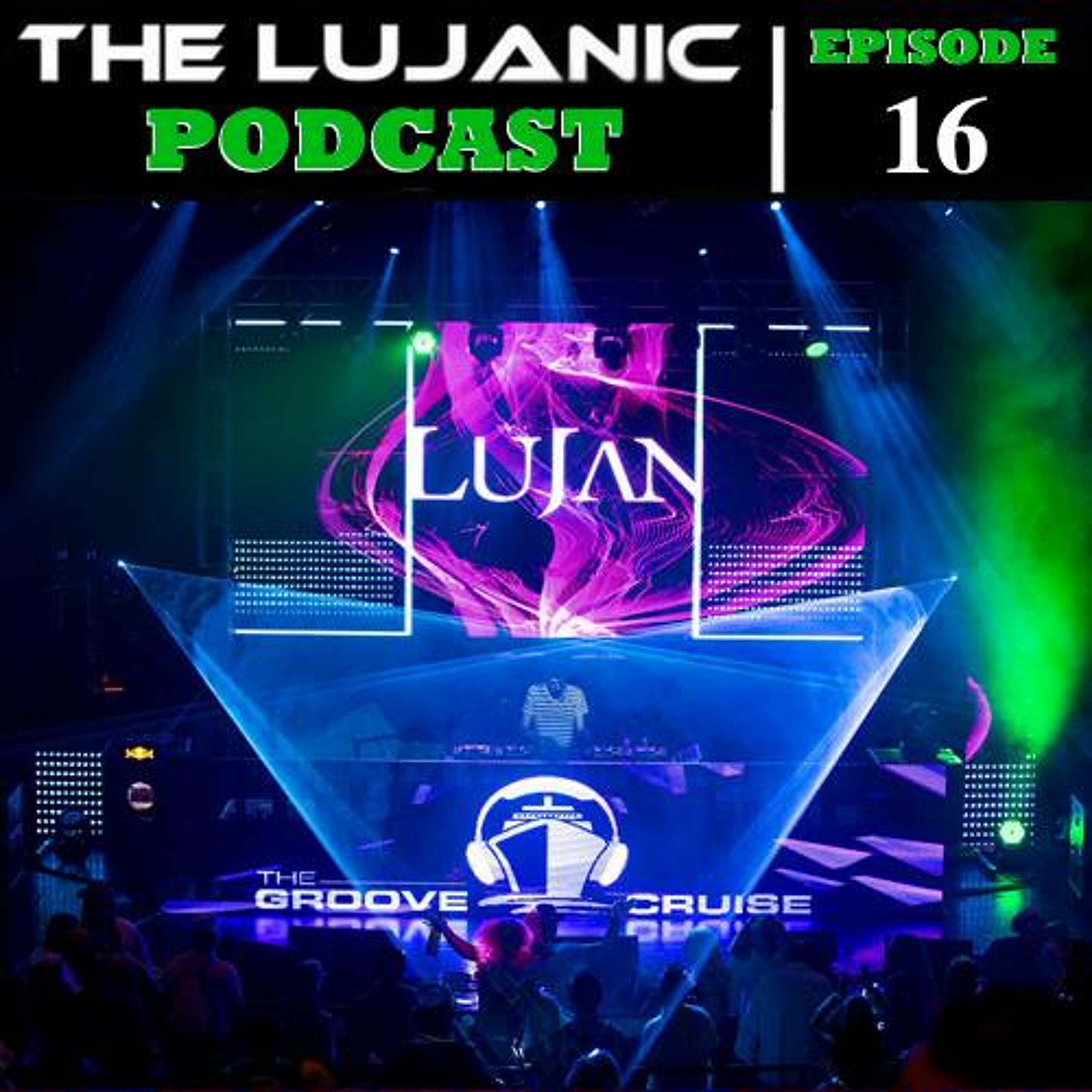 The LuJanic Podcast