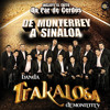 Banda Trakalosa De Monterrey - Borracho De Amor
