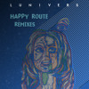 09 - Lunivers "Happy Route" - The Supermen Lovers Remix