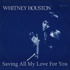 Saving All My Love For You - Whitney Houston cover