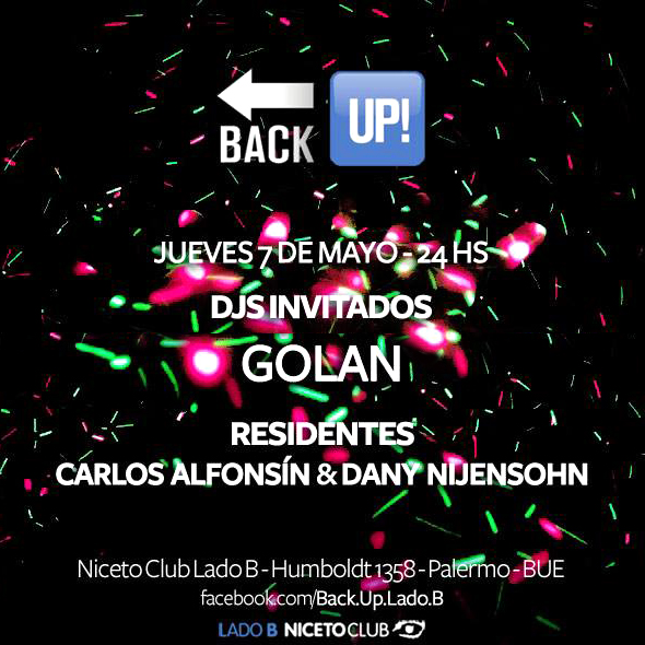 DJ Golan @ Back UP! (Niceto Club) 07-05-2015 DJ Golan @ Back UP! (Niceto Club) 07-05-2015