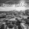 Peruzzi Podcast - Episode 5