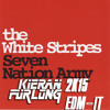 The White Stripes Seven Nation Army Kieran Furlong 2k15 Edm It Mp3
